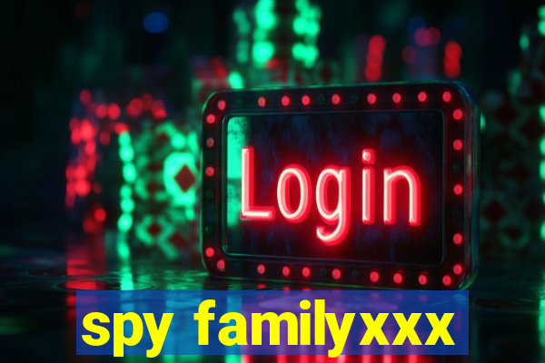 spy familyxxx